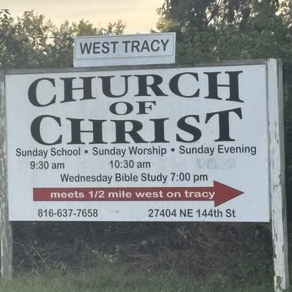 The West Tracy Church of Christ road sign listing service times